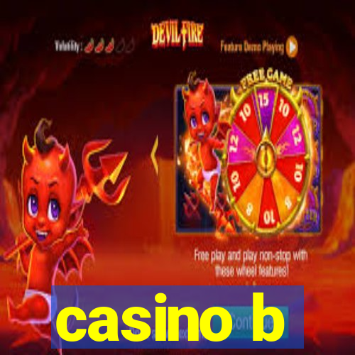 casino b