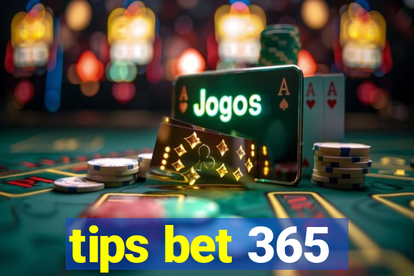 tips bet 365