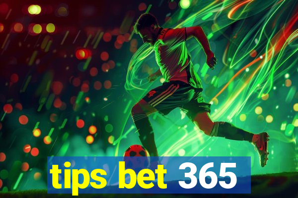 tips bet 365