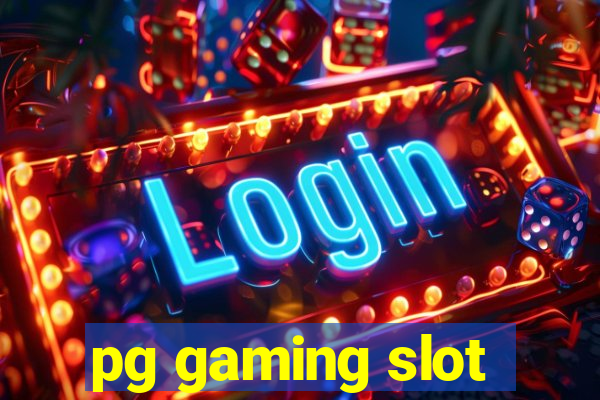 pg gaming slot