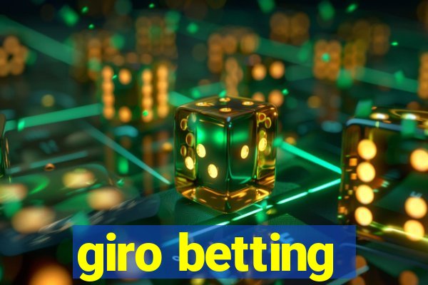 giro betting