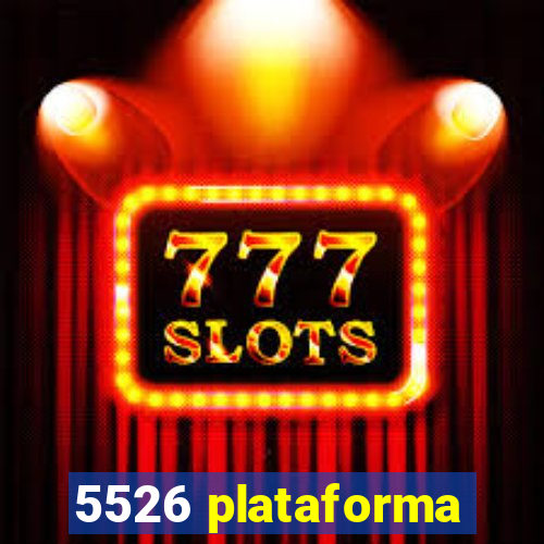 5526 plataforma