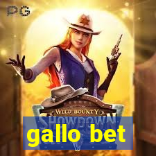 gallo bet