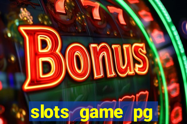 slots game pg fortune tiger