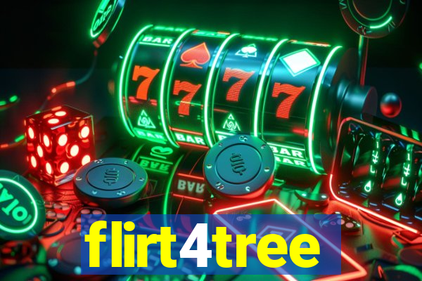 flirt4tree