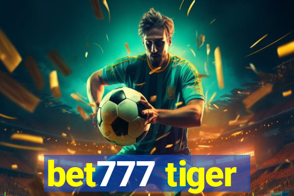 bet777 tiger