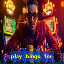 play bingo for free win real money