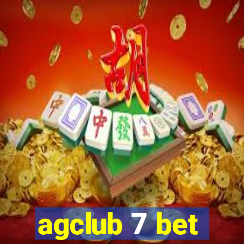 agclub 7 bet