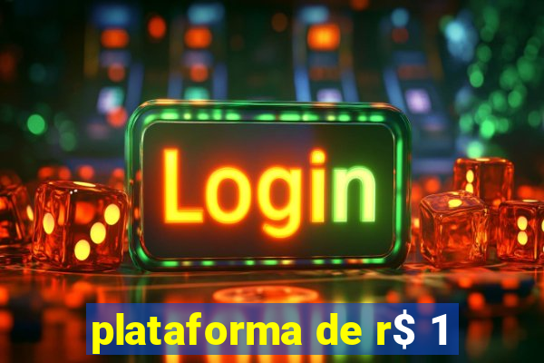 plataforma de r$ 1