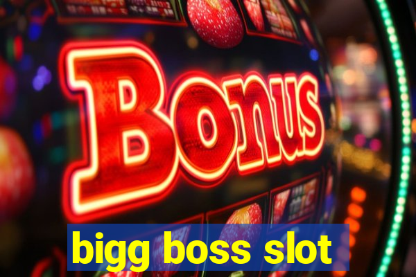 bigg boss slot