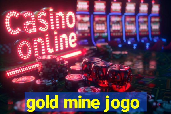 gold mine jogo