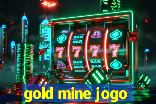 gold mine jogo