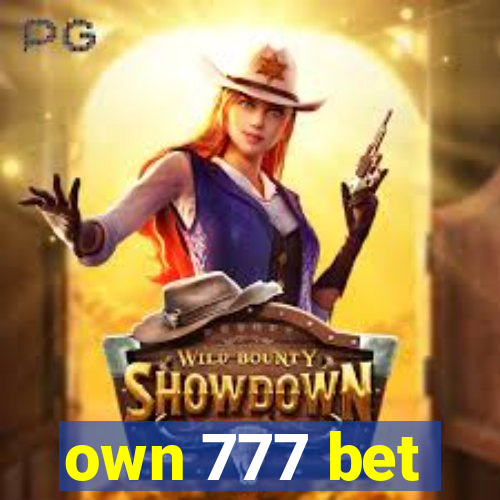 own 777 bet