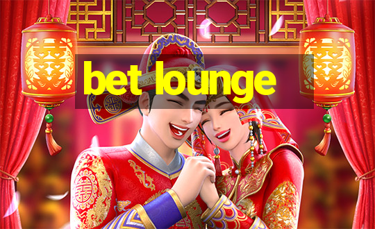 bet lounge