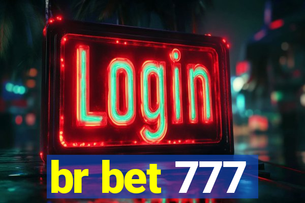 br bet 777