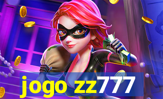 jogo zz777