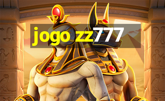 jogo zz777