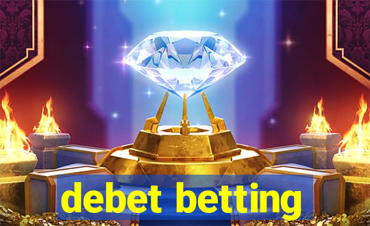 debet betting