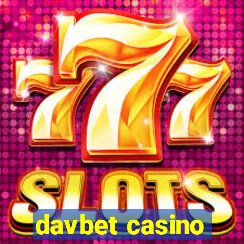 davbet casino