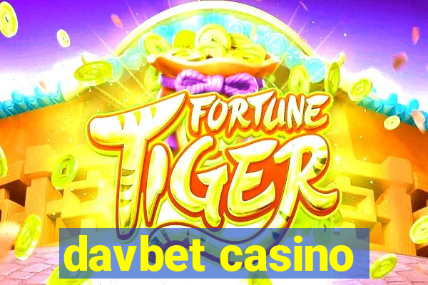 davbet casino