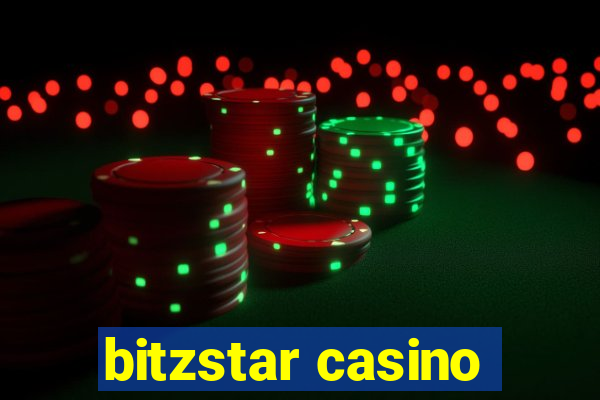 bitzstar casino