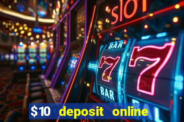 $10 deposit online casino new zealand