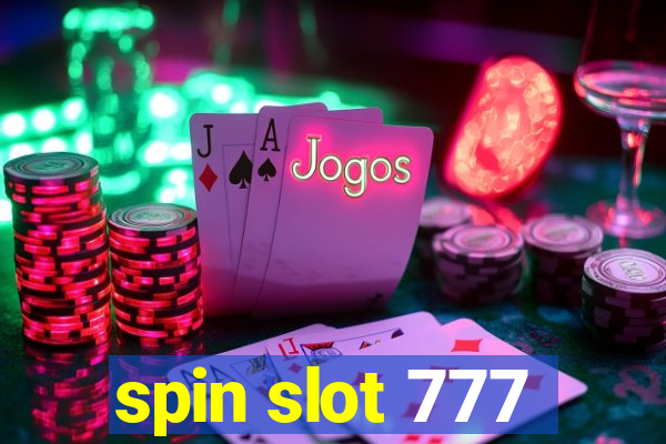 spin slot 777