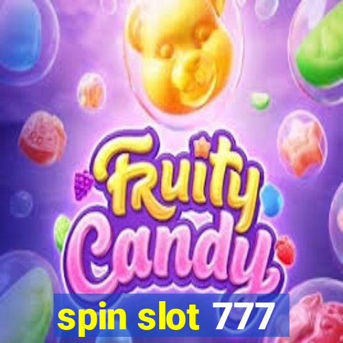 spin slot 777