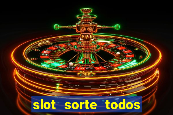 slot sorte todos os dias