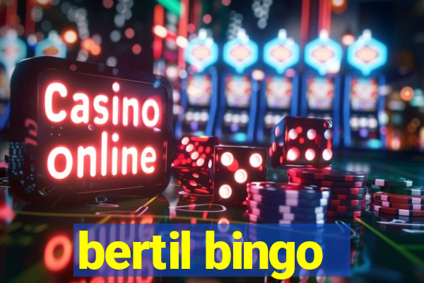 bertil bingo