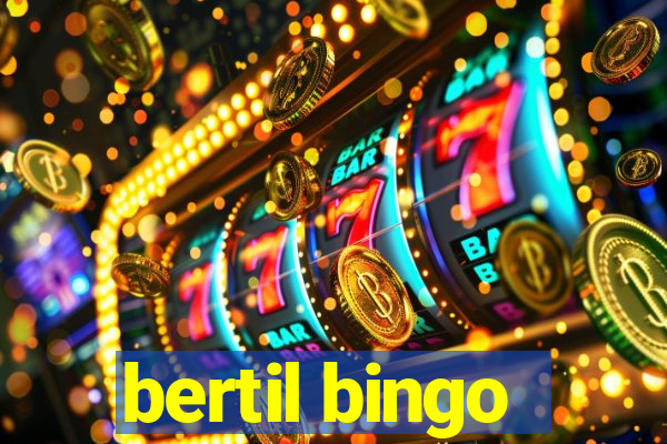 bertil bingo