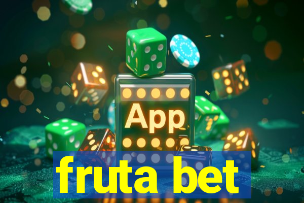 fruta bet