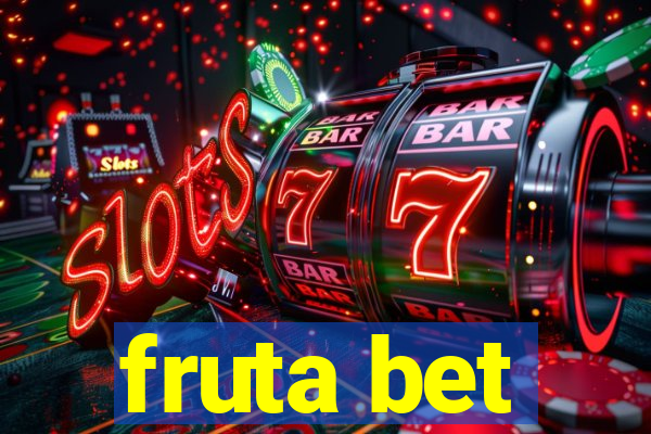 fruta bet