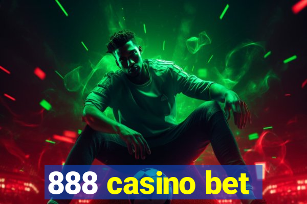 888 casino bet