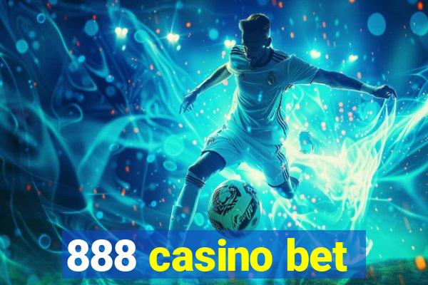 888 casino bet