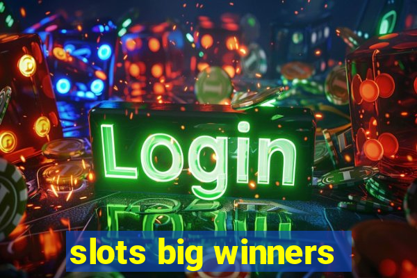 slots big winners