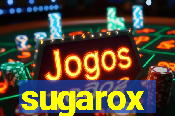 sugarox