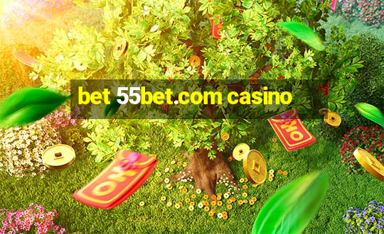 bet 55bet.com casino