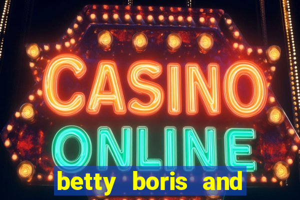 betty boris and boo slot