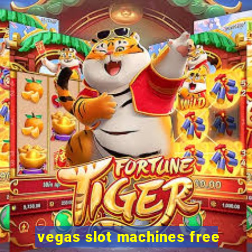 vegas slot machines free