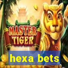 hexa bets