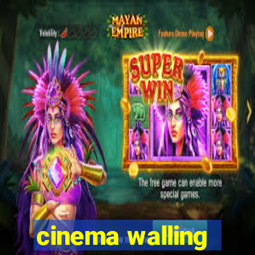 cinema walling