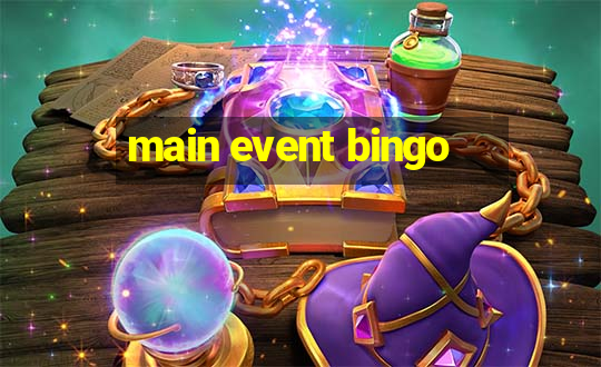 main event bingo