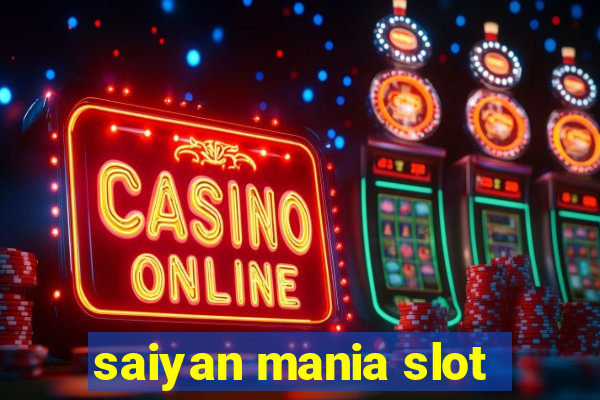 saiyan mania slot