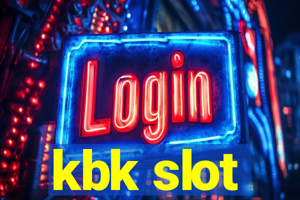 kbk slot