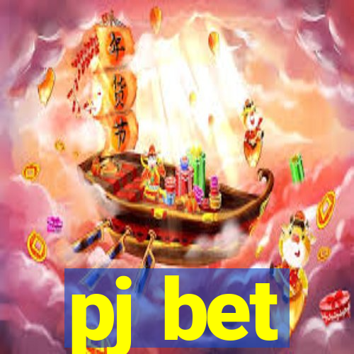 pj bet