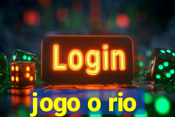 jogo o rio