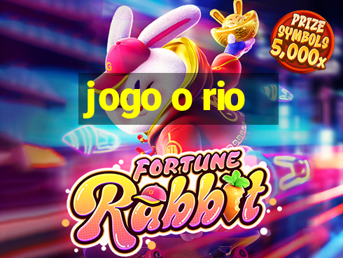 jogo o rio