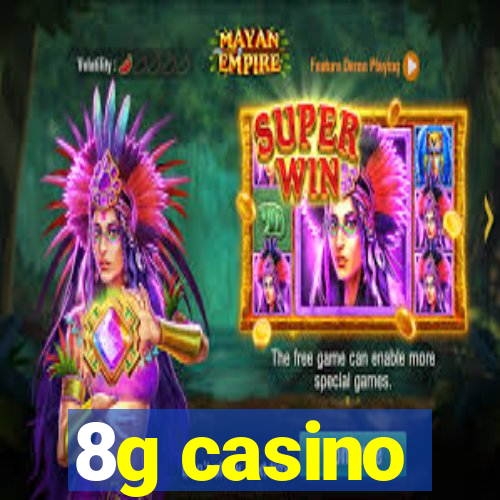 8g casino