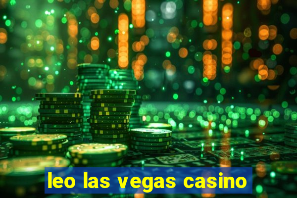 leo las vegas casino